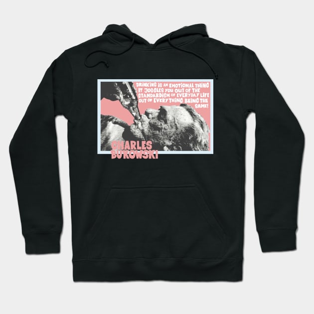 Wisdom Charles Bukowski: A Glimpse Beyond Conformity Hoodie by Boogosh